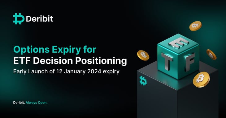 Deribit Options Expiry for ETF Decision Positioning Jan 12 2024